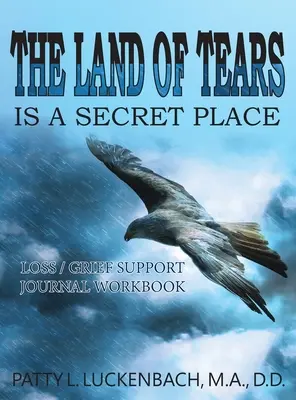 El país de las lágrimas: Es un lugar secreto - The Land of Tears: Is a Secret Place