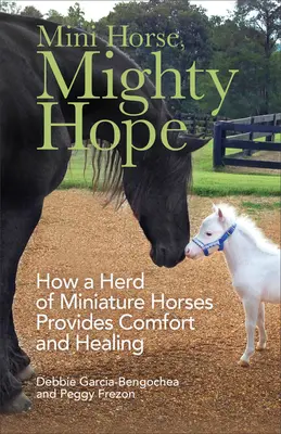 Mini caballo, gran esperanza - Mini Horse, Mighty Hope