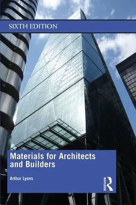 Materiales para arquitectos y constructores - Materials for Architects and Builders