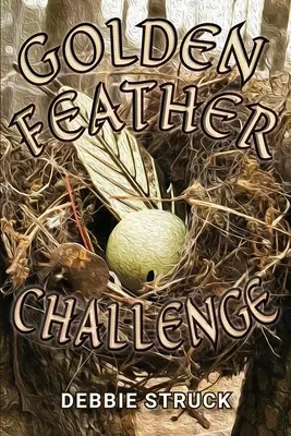 El desafío de la pluma dorada: En busca de la virilidad - The Golden Feather Challenge: A Quest for Manhood