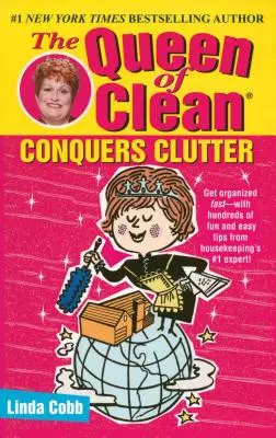La reina de la limpieza vence al desorden - The Queen of Clean Conquers Clutter
