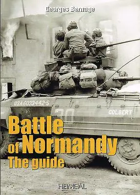 Batalla de Normandía: La Guía - Battle of Normandy: The Guide