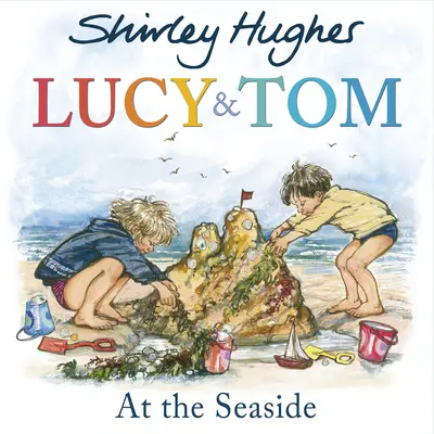 Lucy y Tom en la playa - Lucy and Tom at the Seaside