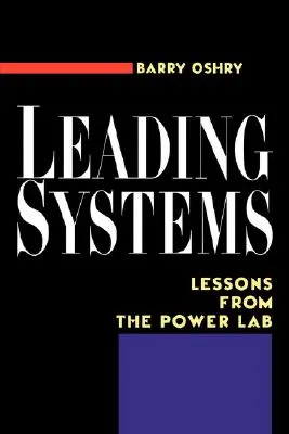 Sistemas líderes: Lecciones del Power Lab - Leading Systems: Lessons from the Power Lab