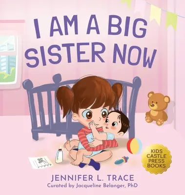 I Am A Big Sister Now: Un cálido libro infantil ilustrado sobre las emociones y los sentimientos de los hermanos (celos, ira, gestión emocional de los niños I - I Am A Big Sister Now: A Warm Children's Picture Book About Sibling's Emotions and Feelings (Jealousy, Anger, Children Emotional Management I