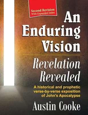 Una visión perdurable: Revelación revelada (Edición revisada) - An Enduring Vision: Revelation Revealed (Revised Edition)