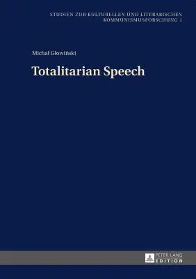 Discurso totalitario - Totalitarian Speech
