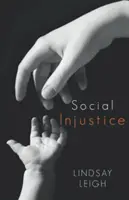 Injusticia social - Social Injustice
