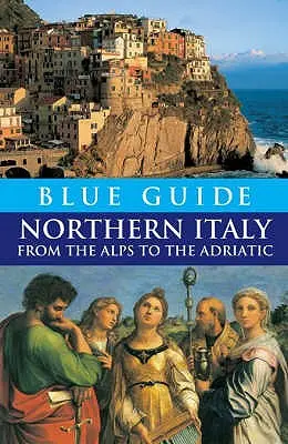 Guía Azul Norte de Italia - Blue Guide Northern Italy