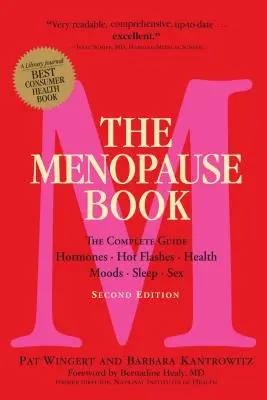 El libro de la menopausia: La guía completa: Hormonas, sofocos, salud, estado de ánimo, sueño, sexo - The Menopause Book: The Complete Guide: Hormones, Hot Flashes, Health, Moods, Sleep, Sex