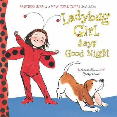 La mariquita se despide - Ladybug Girl Says Good Night