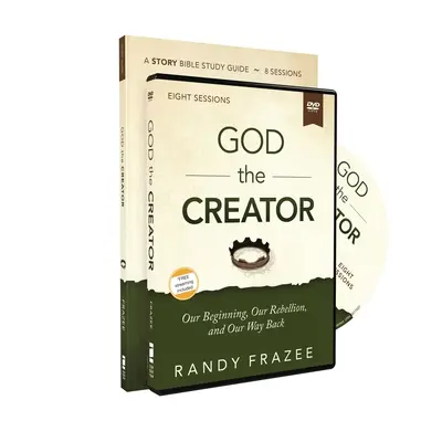 Guía de estudio de Dios Creador con DVD: Nuestro comienzo, nuestra rebelión y nuestro camino de regreso - God the Creator Study Guide with DVD: Our Beginning, Our Rebellion, and Our Way Back