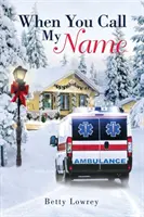 Cuando dices mi nombre - When You Call My Name