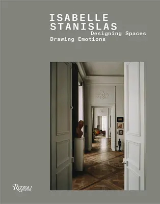 Isabelle Stanislas: Diseñar espacios, dibujar emociones - Isabelle Stanislas: Designing Spaces, Drawing Emotions