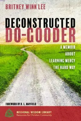 El bienhechor deconstruido - Deconstructed Do-Gooder