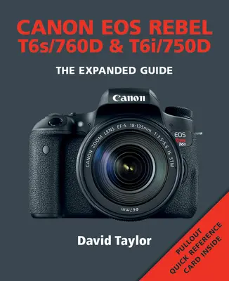 Canon EOS Rebel T6s/760d y T6i/750d - Canon EOS Rebel T6s/760d & T6i/750d