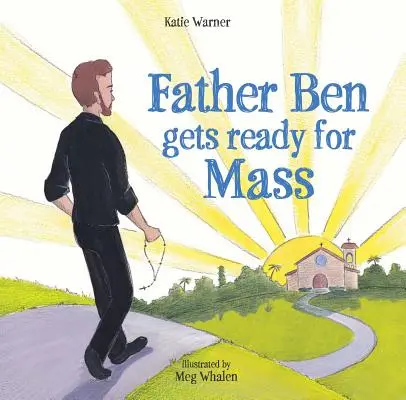 El padre Ben se prepara para la misa - Father Ben Gets Ready for Mass