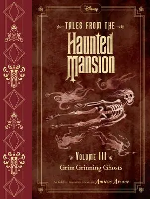 Tales from the Haunted Mansion, Volume III: Grim Grinning Ghosts (en inglés) - Tales from the Haunted Mansion, Volume III: Grim Grinning Ghosts
