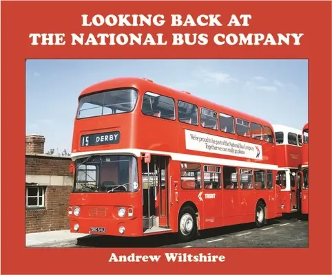 La Compañía Nacional de Autobuses - Looking Back at the National Bus Company