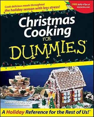 Cocina navideña para dummies - Christmas Cooking for Dummies