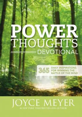 Devocional Pensamientos Poderosos: 365 Inspiraciones Diarias para Ganar la Batalla de la Mente - Power Thoughts Devotional: 365 Daily Inspirations for Winning the Battle of the Mind