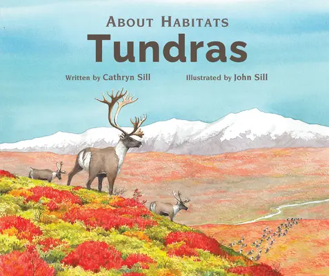 Acerca de los hábitats: Tundras - About Habitats: Tundras