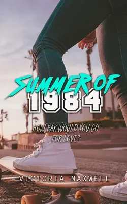 Verano de 1984 - Summer of 1984