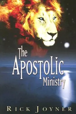 El Ministerio Apostólico - The Apostolic Ministry