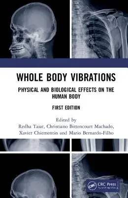 Vibraciones de todo el cuerpo: Efectos físicos y biológicos en el cuerpo humano - Whole Body Vibrations: Physical and Biological Effects on the Human Body