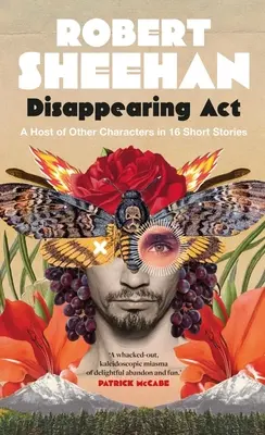 Desapareciendo ACT: Otros muchos personajes en 16 relatos cortos - Disappearing ACT: A Host of Other Characters in 16 Short Stories