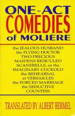 Comedias en un acto de Moliere: Siete obras - One-Act Comedies of Moliere: Seven Plays