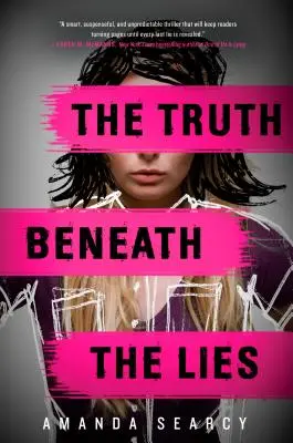 La verdad bajo las mentiras - The Truth Beneath the Lies
