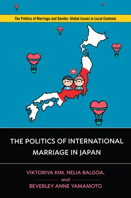 La política del matrimonio internacional en Japón - The Politics of International Marriage in Japan