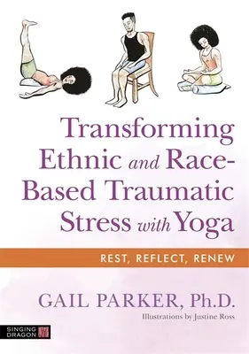 Transformar el estrés traumático étnico y racial con yoga - Transforming Ethnic and Race-Based Traumatic Stress with Yoga