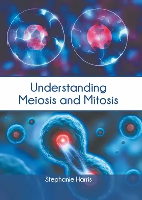 Comprender la meiosis y la mitosis - Understanding Meiosis and Mitosis