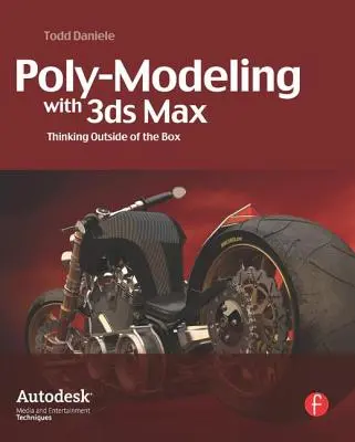 Polimodelado con 3ds Max: Pensar con originalidad - Poly-Modeling with 3ds Max: Thinking Outside of the Box