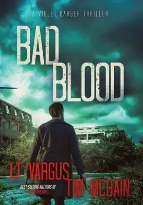 Bad Blood: Un apasionante thriller policíaco - Bad Blood: A Gripping Crime Thriller