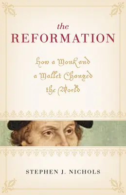 La Reforma: Cómo un monje y un mazo cambiaron el mundo - The Reformation: How a Monk and a Mallet Changed the World