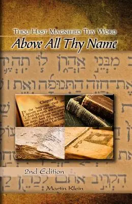 Sobre todo tu nombre: Engrandeciste Tu Palabra - Above All Thy Name: Thou Hast Magnified Thy Word