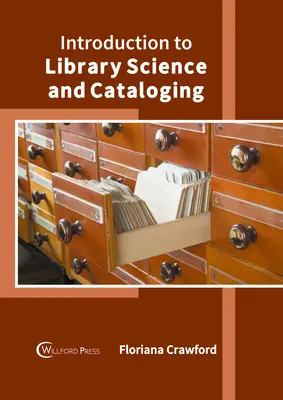 Introducción a la Biblioteconomía y la Catalogación - Introduction to Library Science and Cataloging