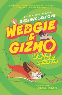 Wedgie y Gizmo contra los Grandes Exteriores - Wedgie & Gizmo vs. the Great Outdoors