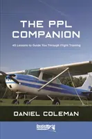 PPL Companion - 45 lecciones para guiarte a través del entrenamiento de vuelo - PPL Companion - 45 Lessons to Guide You Through Flight Training