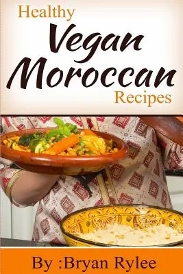 Recetas marroquíes veganas saludables - Healthy Vegan Moroccan recipes