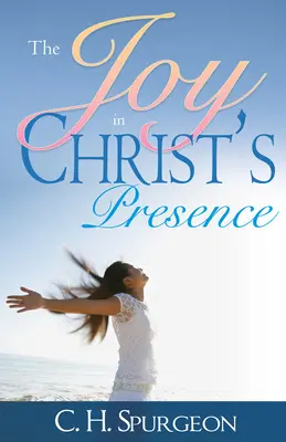 Alegría en la presencia de Cristo - Joy in Christ's Presence