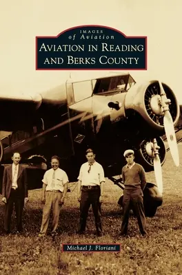 Aviación en Reading y el condado de Berks - Aviation in Reading and Berks County