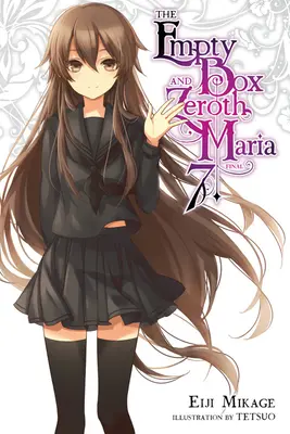 The Empty Box and Zeroth Maria, Vol. 7 (Novela ligera) - The Empty Box and Zeroth Maria, Vol. 7 (Light Novel)