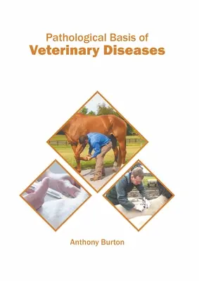 Bases patológicas de las enfermedades veterinarias - Pathological Basis of Veterinary Diseases