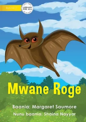 Zorro Volador - Mwane Roge - Flying Fox - Mwane Roge