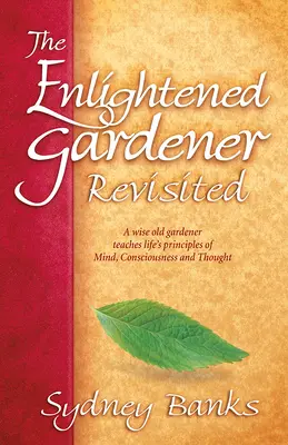 El Jardinero Iluminado Revisitado - The Enlightened Gardener Revisited