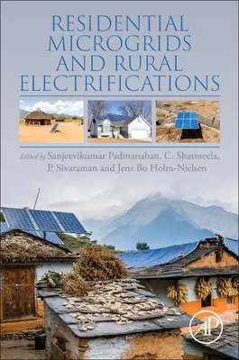 Microrredes residenciales y electrificación rural - Residential Microgrids and Rural Electrifications